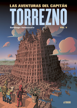 Las aventuras del Capitán Torrezno volumen 5. Babel