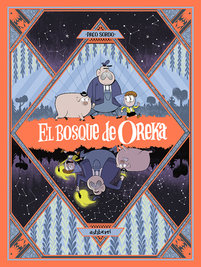 El bosque de Oreka 1. Una larga noche