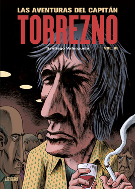 Las aventuras del Capitán Torrezno volumen 6. La última curda