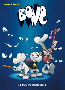 Bone 1 edición bolsillo. Lejos de Boneville