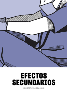 Efectos secundarios. 19 historietas del covid