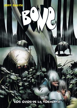 Bone 3 edición bolsillo. Los ojos de la tormenta