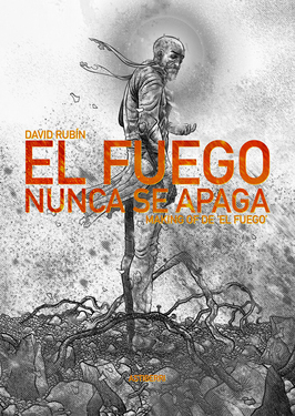 El fuego nunca se apaga. 'Making of' de El Fuego