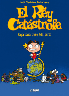 El rey catástrofe. Vaya cara tiene Adalberto