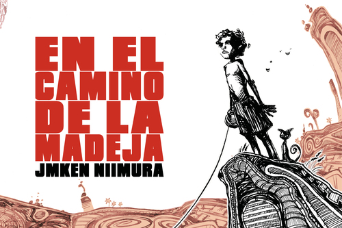 En el camino de la madeja
