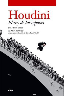 Houdini, el rey de las esposas
