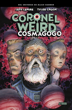 Coronel Weird. Cosmagogo
