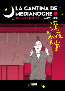 La cantina de medianoche 2. Tokyo Stories