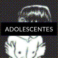 Adolescentes