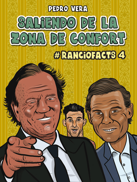 Saliendo de la zona de confort. #Ranciofacts 4