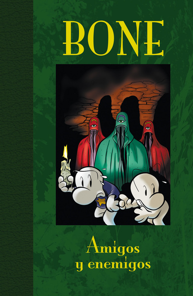 Bone edición de lujo 3. Amigos y enemigos